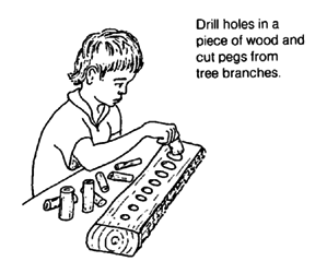 Drill holes in a piece of wood and cut pegs from tree branches.