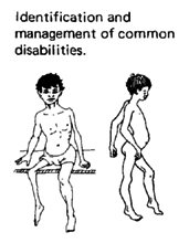Identification and management of common disabilities.