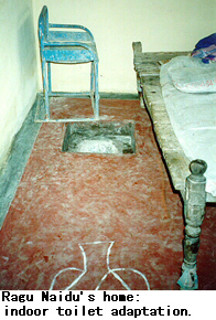 Ragu Naidu's home: indoor toilet adaptation.