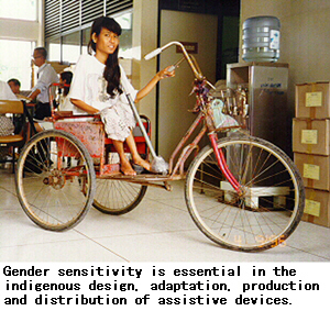 Gender sensitivity is essential in the indigenous design, adaptation, production and distribution of assistive devices.