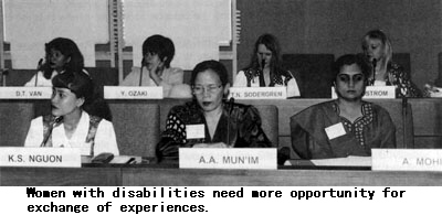 Women with disabilities need more opportunity for exchange of experiences.