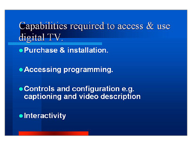 Capabilities required to access & use digital TV