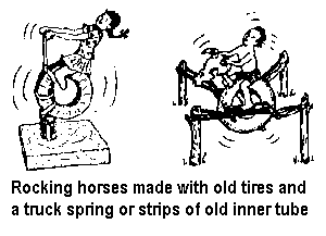 Rocking horses made with old tires and a truck spring or strips of old inner tube.