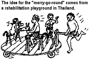 The idea for the "merry-go-round" comes from a rehabilitation playground in Thailand.