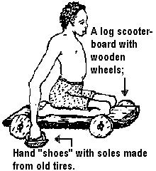 A log scooter-board with wooden wheels, and Hand shoes with soles made from old tires.