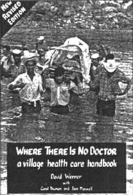 Where there is no doctor - a village health care book