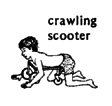 crawling scooter