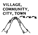 VILLAGE COMMUNITY, CITY, TOWN.