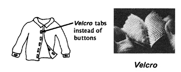 Velcro tabs instead of buttons.