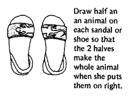 Draw half an animal on each sandal or shoe.