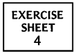 EXERCISE SHEET 4