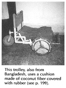 This trolley, also from Bangladesh, uses a cushion made of coconut fiber covered with rubber.