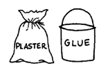 Plaster and Glue.