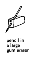 Pencil in a large gum eraser.
