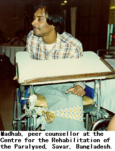 Madhab, peer counsellor at the Centre for the Rehabilitation of the Paralysed, Savar, Bangladesh.