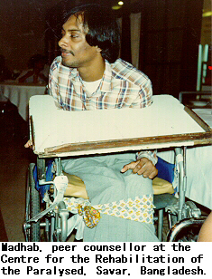 Madhab, peer counsellor at the Centre for the Rehabilitation of the Paralysed, Savar, Bangladesh.
