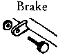 Brake.