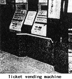 Ticket vending machine.