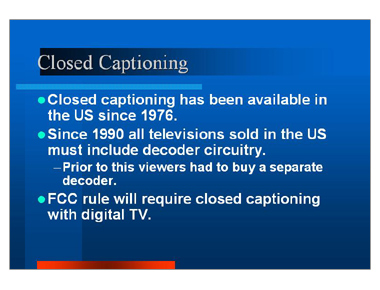 Closed Captioning
