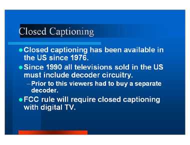 Closed Captioning