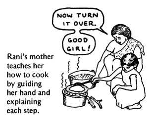 Rani's mother teaches her how to cook.