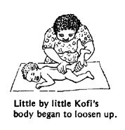 Little by little Kofi's body began to loosen up.